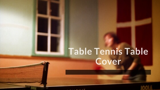 Table Tennis Table Covers